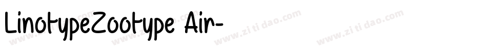 LinotypeZootype Air字体转换